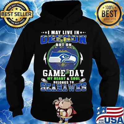 I may live in oregon but on game day my heart and soul belongs to seahawks s Hoodie