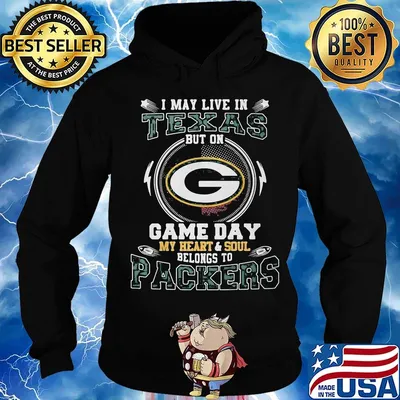 I may live in texas but on game day my heart and soul belongs to green bay packers s Hoodie