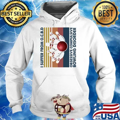 I Suffer From O.C.B.D Obsessive Compulsive Bowling Disorder Vintage Retro Shirt Hoodie