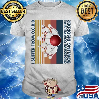 I Suffer From O.C.B.D Obsessive Compulsive Bowling Disorder Vintage Retro Shirt