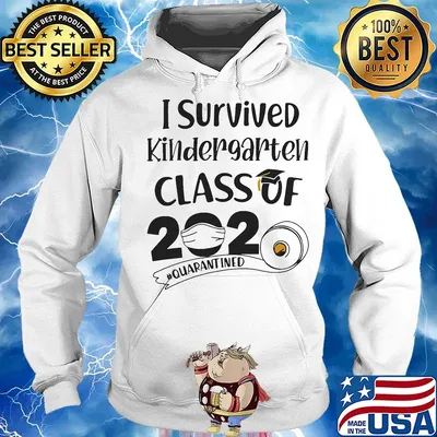 I survived kindergarten class of 2020 quarantined s Hoodie
