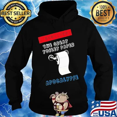 I survived the great toilet paper apocalypse s Hoodie
