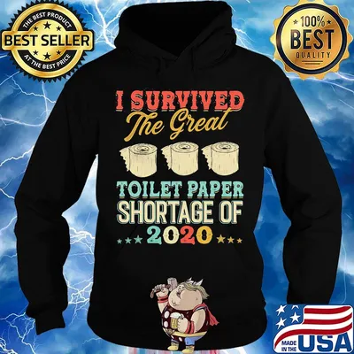 I survived the great toilet paper shortage of 2020 stars s Hoodie