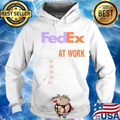 I work at fedex i always give 100% at work week s Hoodie