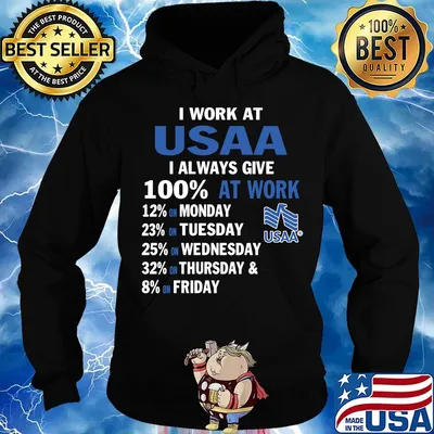 I work at usaa i always give 100% at work logo s Hoodie