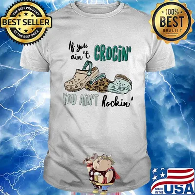 If you ain't crocin you ain't rockin leopard shirt