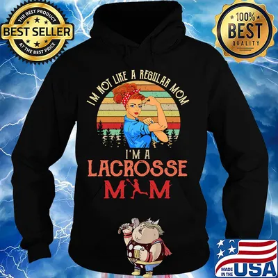 Im not like a regular mom I'm a lacrosses mom strong woman vintage retro s Hoodie