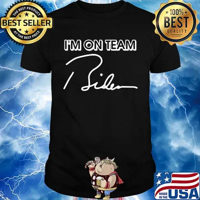I’m On Team Biden 2020 Shirt