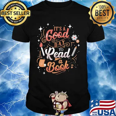 It's a good day to read to book shirt