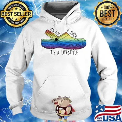 It's not a shoe it's a lifestyle crocs LGBT s Hoodie