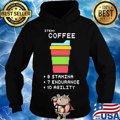 Item coffee 8 stamina 7 endurance 10 agility s Hoodie