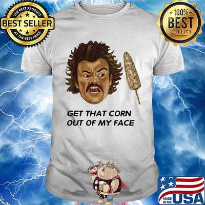 Jack black lucha libre nacho get that corn out of my face shirt