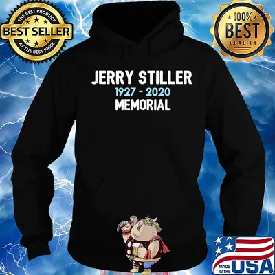 Jerry stiller 1927 - 2020 memorial s Hoodie