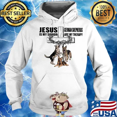 Jesus Is My Savior Germaan Shepheros Are My Therapy Cross Crown Of Thorns Dog Shirt Hoodie