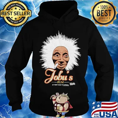 Jobu's rum is very bad to steal smoking s Hoodie