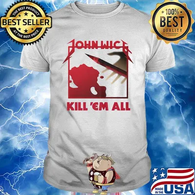 John wick kill em all bloods shirt