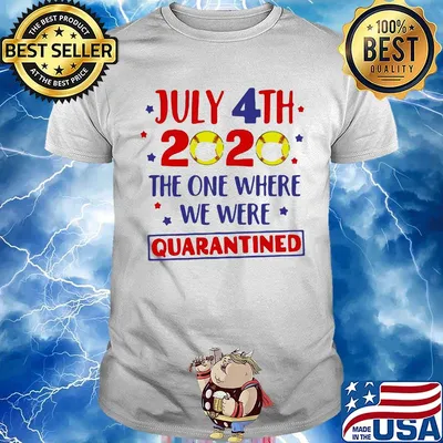 July 4th 2020 softball mask the one where we were quarantined shirt