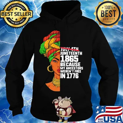 July 4th juneteenth 1865 because my ancestors weren't free in 1776 girl s Hoodie