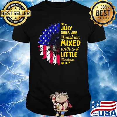 July girls are sunshine mixed with a little hurricane sunflower american flag independence day hearts shirt