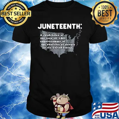 Juneteenth a celebration of the june 19 1865 announcement of the abolition of slavery in the united states shirt