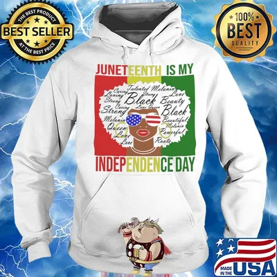Juneteenth is my independence day black girl s Hoodie