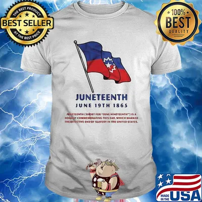 Juneteenth june 19th 1865 short for june nineteenth is a holiday commemorating this day shirt