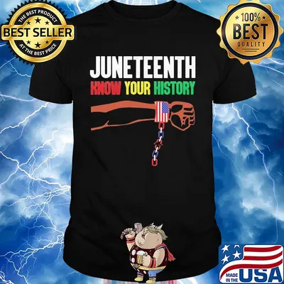 Juneteenth know your history american flag independence day shirt