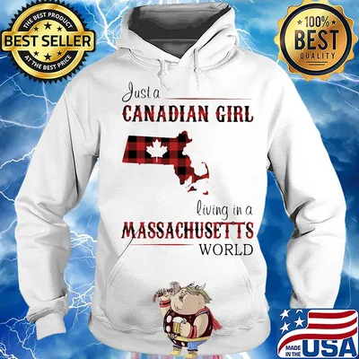 Just a canadian girl living in a massachusetts world s Hoodie
