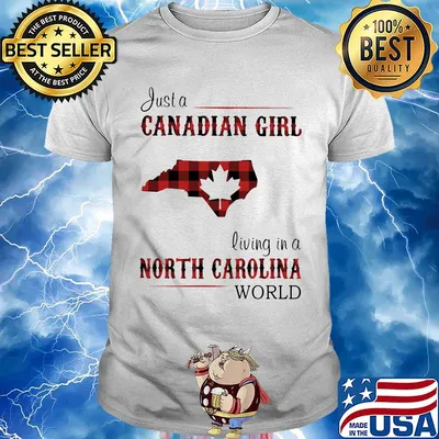 Just a canadian girl living in a north carolina world map shirt