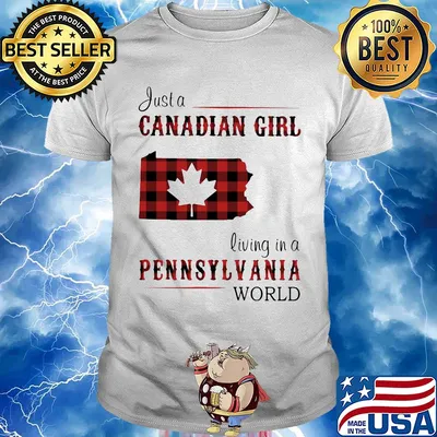 Just a canadian girl living in a pennsylvania world map shirt