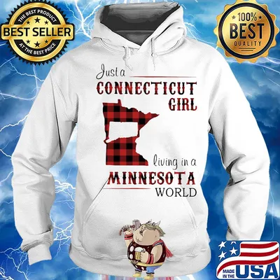 Just a connecticut girl living in a minnesota world map s Hoodie