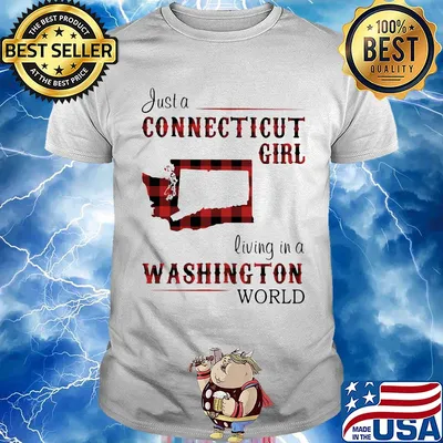 Just a connecticut girl living in a washington world map shirt