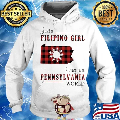 Just a filipino girl living in a pennsylvania world s Hoodie