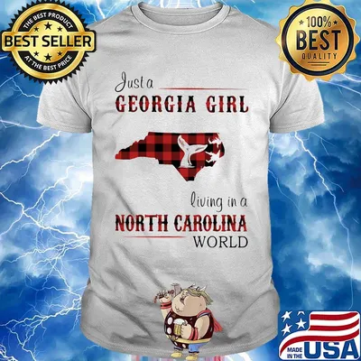 just a georgia girl living in a north carolina world shirt