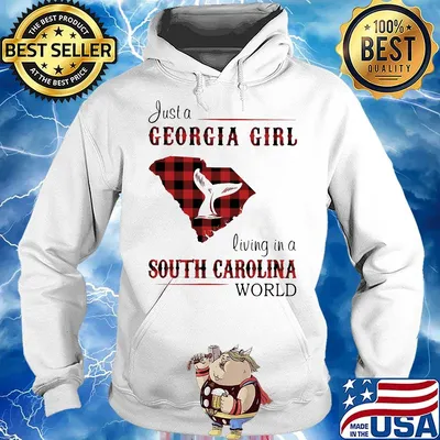 just a georgia girl living in a south carolina world s Hoodie