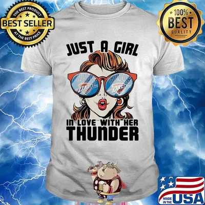 Just a girl in love with her oklahoma city thunder shirt