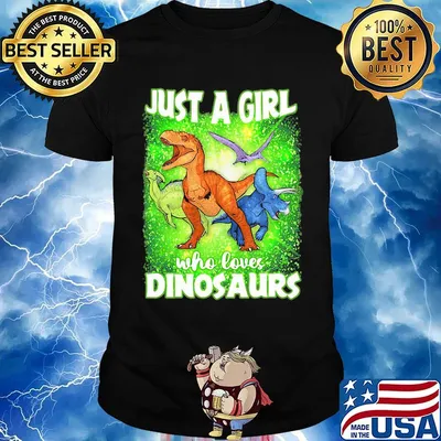 Just a girl who loves dinosaurs shirt