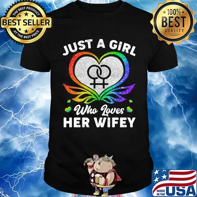 Just A Girl Who Loves Her Wifey Heart LGBT Shirt