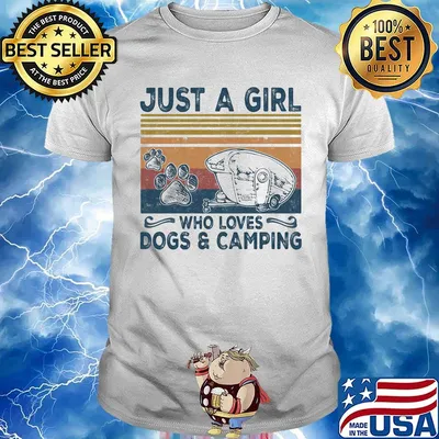 Just a girl who loves paw dogs and camping vintage retro shirt