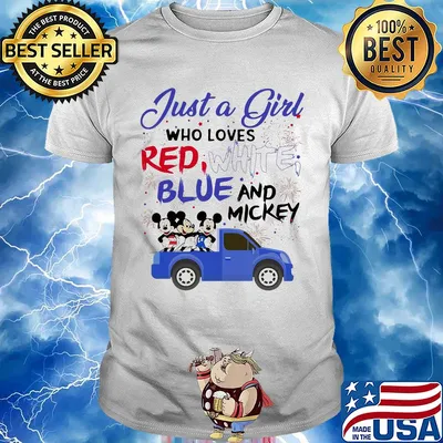 Just a girl who loves red white blue and mickey mouse firework independence day shirt