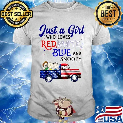Just a girl who loves red white blue and snoopy firework america 4th of july independence day shirt