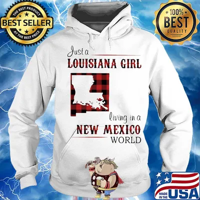 Just a louisiana girl living in a new mexico world map s Hoodie