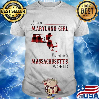 Just a maryland girl living in a massachusetts world map shirt