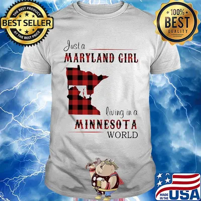 Just a maryland girl living in a minnesota world map shirt