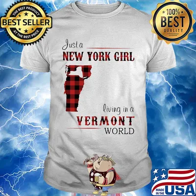 Just a new york girl living in a vermont world map shirt