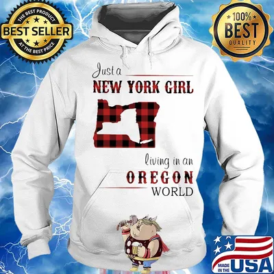 Just a new york girl living in an oregon world map s Hoodie