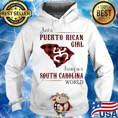 Just a puerto rican girl living in a south carolina world s Hoodie