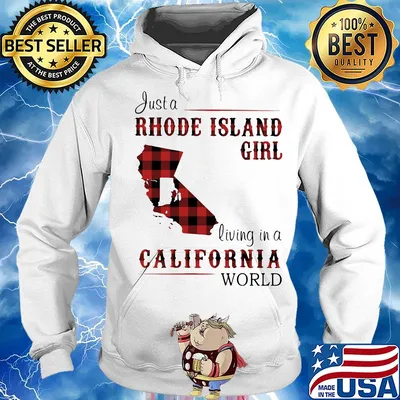 Just a rhode island girl living in a california world s Hoodie