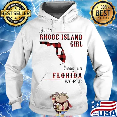 Just a rhode island girl living in a florida world s Hoodie