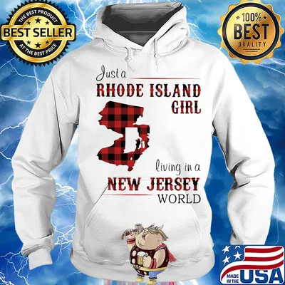 Just a rhode island girl living in a new jersey world s Hoodie